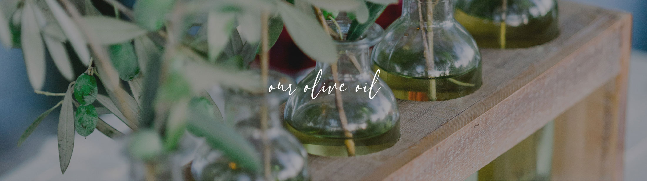Our Olive oil